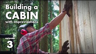 Building a cabin with improvisations 3 “wall” [upl. by Phylis712]