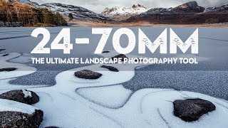 WHY the 2470mm LENS is the ULTIMATE landscape PHOTOGRAPHY tool [upl. by Kcirdnek543]