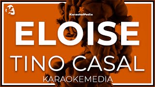 Tino Casal  Eloise LETRA INSTRUMENTAL KARAOKE [upl. by Nnovahs]