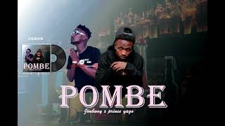 JONBWOY ft PRINCE YAGOPOMBE Official Audio mp3 [upl. by Ellennod]