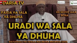 Uradi Wa Sala Ya Dhuha  Faida Ya Sala Ya Dhuha Na Ubora Wake  Sheikh Hashimu Rusaganya [upl. by Ahsied]