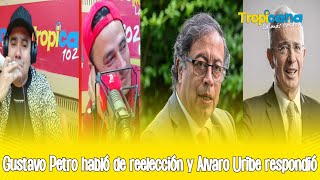 Gustavo Petro habló de reelección y Álvaro Uribe respondió [upl. by Eurd]