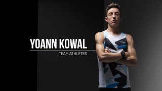 Team Athlètes  Yoann KOWAL [upl. by Liartnod684]