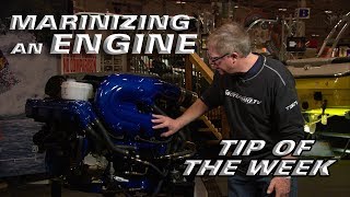 Tip of The Week Marinizing a Boat Engine [upl. by Neelhtac915]