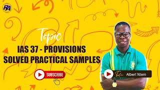 IAS 37  Solved Practical Sample Questions Under Provisions [upl. by Aleacim]