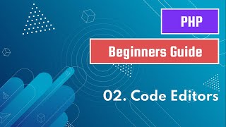 2 Code Editors  PHP Tutorial for Beginners  PHP Bangla Tutorial [upl. by Arateehc]