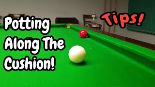 Snooker Potting Along The Cushion  Snooker Lesson [upl. by Safier366]