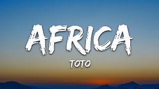 Toto  Africa Lyrics [upl. by Geffner958]