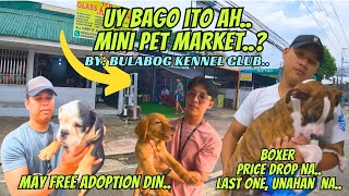 KUNG MALAYO SYO ANG BULACAN PET MARKET ITO PWEDE PUNTAHAN [upl. by Leivad]