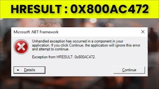 Unhandled Exception Has Occurred Exception From HRESULT 0X800AC472 [upl. by Lauralee391]