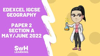 Paper 1 Human Geography  Section A  Summer 2022  Edexcel IGCSE Geography Past Paper Walkthrough [upl. by Ardys702]