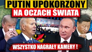 PUTIN UPOKORZONY NA OCZACH ŚWIATA  WSZYSTKO NAGRAŁY KAMERY [upl. by Croix65]