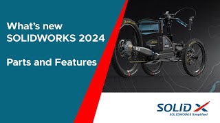 Whats New SOLIDWORKS 2024  Parts and Features [upl. by Kaia689]