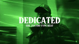 EBK JaayBo Sample Type Beat  “Dedicated” [upl. by Tsuda]