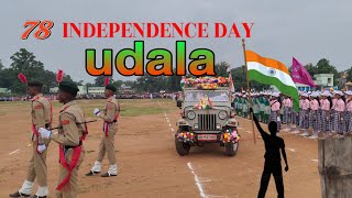 78th Independence Day Celebration Udala High School Ground kaptipadaudala [upl. by Marucci]