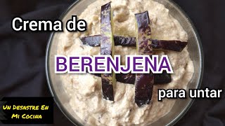 🍆Crema o DIP de BERENJENA 😋 para pasapalos y fiestas Super rápido y fácil [upl. by Aierb]