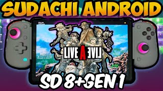 SUDACHI Emulator  Live A Live  SD 8 Gen 1  Lenovo Y700 2023  v102 [upl. by Fawn648]