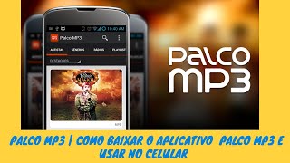 ✔️ Palco mp3  como baixar o aplicativo palco mp3 e usar no celular 🎶 [upl. by Quincey28]