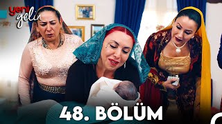 Yeni Gelin 48 Bölüm [upl. by Verda]