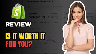 Shopify Review 2024  All You Need to Know Before Its Too Late [upl. by Ebeohp985]