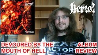 Heriot  Devoured by the Mouth of Hell Album Review [upl. by Lang140]