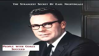 The Strangest Secret By Earl Nightingale [upl. by Vanda958]