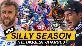 New Homes Bikes and Contracts for Webb Sexton Tomac Lawrence and More  450 Silly Season [upl. by Leanora]