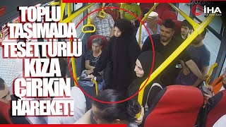 Otobüsteki Tesettürlü Kıza Hakaret Eden Kadına Yolculardan Tokat Gibi Cevap [upl. by Ahsurej]