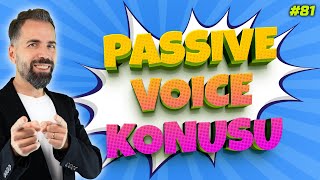 Passive Voice Konu Anlatımı 81 [upl. by Aiclef]