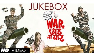 War Chhod Na Yaar Full Songs Jukebox  Sharman Joshi Soha Ali Khan Javed Jaaferi [upl. by Ejrog]