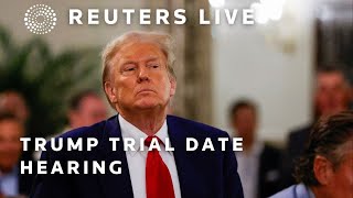 LIVE Hearing for trial date in Trumps criminal case over hush money [upl. by Ellerrehc]