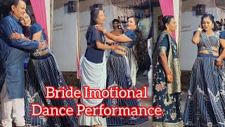 Bridal Dance Performance😊 Imotional Dance Performance😢 [upl. by Asillam]