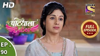 Patiala Babes  Ep 90  Full Episode  1st April 2019 [upl. by Adneram334]