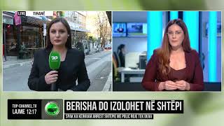 Top Channel Berisha do izolohet në shtëpi SPAK ka kërkuar arrest shtëpie me polic roje tek dera [upl. by Noemad]