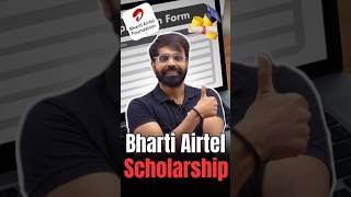 Laptop  College  Hostel Scholarship  Bharti Airtel Scholarship  UG STUDENTS  Priyeshsir [upl. by Cummins]