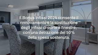 Bonus infissi 2024 loccasione da non perdere per un doppio risparmio [upl. by Maitland]