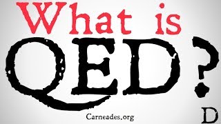 What is QED  Philosophical Definition [upl. by Eirrak331]