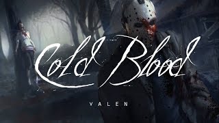 Cold Blood  Valen LYRICS [upl. by Warford]