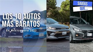 Los 10 autos más baratos en México para 2023  Autocosmos [upl. by Asseralc818]