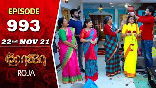 ROJA Serial  Episode 993  22nd Nov 2021  Priyanka  Sibbu Suryan  Saregama TV Shows Tamil [upl. by Kuehnel]