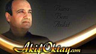 Bana Beni Anlat  Akif OKTAY  wwwakifoktaycom [upl. by Leinnad927]