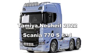 Tamiya Scania 770 S 6×4  Neuheit zur Spielwarenmesse digital 2022  Toy Fair [upl. by Abrams]