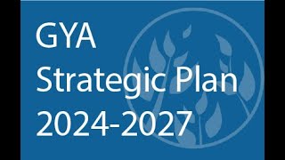 GYA Strategic Plan 20242027 [upl. by Ntsud582]