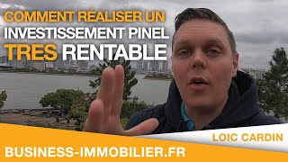 Comment utiliser la Défiscalisation PINEL pour réaliser un Investissement très Rentable [upl. by Delila]