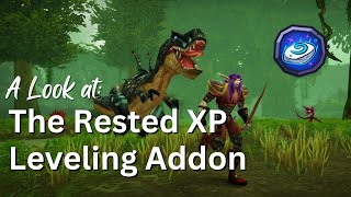 A look at the Rested XP Warcraft Speed Leveling Addon [upl. by Blau]