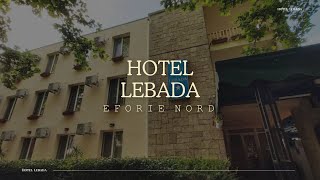 HOTEL LEBADA EFORIE NORD OFERTE HOTEL LEBADA EFORIE NORD REZERVARE HOTEL LEBADA EFORIE NORD [upl. by Hearsh777]