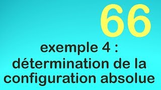 66exemple 4  détermination de la configuration absolue [upl. by Llertnek]