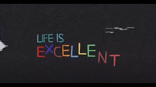 Life Is Excellent Film  WePresent by WeTransfer [upl. by Sucramed]