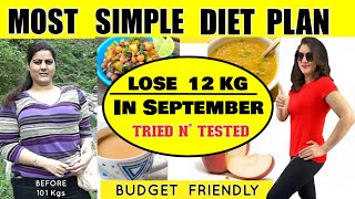 Easily Lose 12 Kgs In September  Simple Diet Plan Lose Weight FAST In Hindi  100 Effective Diet [upl. by Steady600]