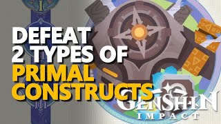 Defeat 2 types of Primal Constructs Genshin Impact [upl. by Acceb]